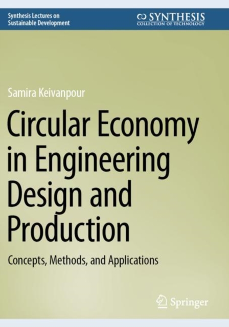 Circular Economy in Engineering Design and Production