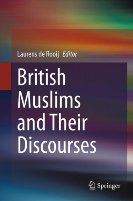 British Muslims and Their Discourses