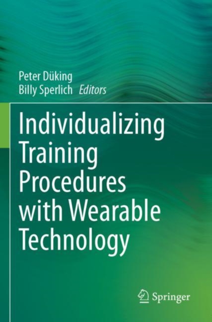 Individualizing Training Procedures with Wearable Technology