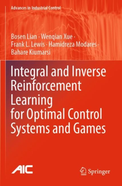 Integral and Inverse Reinforcement Learning for Optimal Control Systems and Games