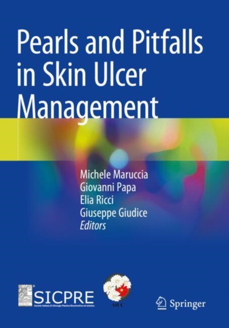 Pearls and Pitfalls in Skin Ulcer Management
