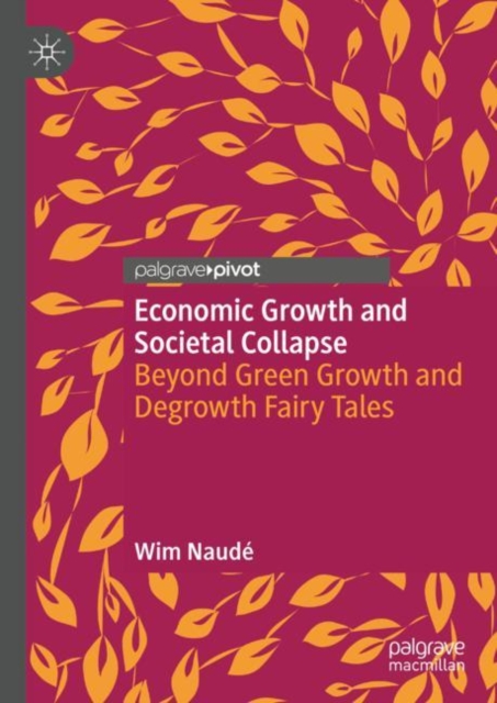 Economic Growth and Societal Collapse