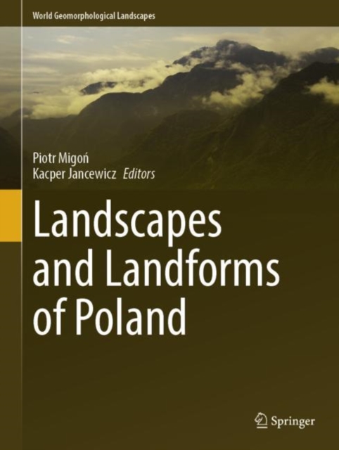 Landscapes and Landforms of Poland