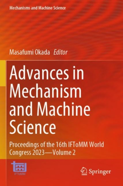 Advances in Mechanism and Machine Science