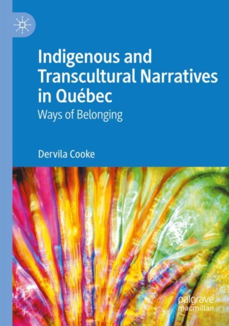 Indigenous and Transcultural Narratives in Quebec