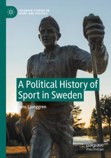 A Political History of Sport in Sweden