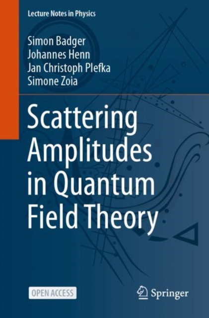 Scattering Amplitudes in Quantum Field Theory