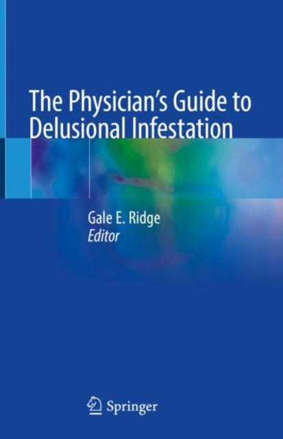 Physician's Guide to Delusional Infestation