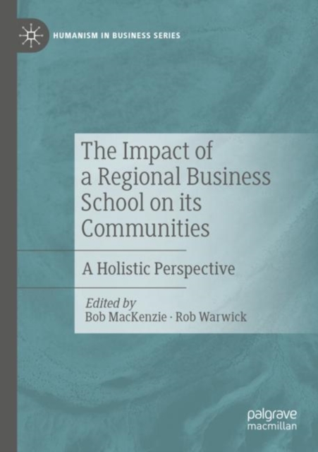 The Impact of a Regional Business School on its Communities