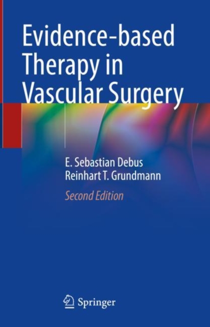 Evidence-based Therapy in Vascular Surgery