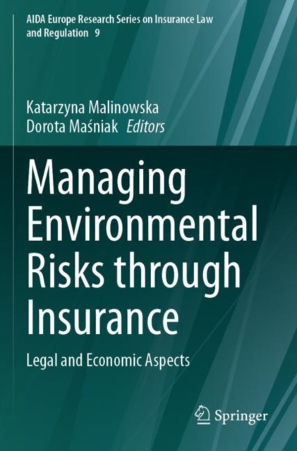 Managing Environmental Risks through Insurance