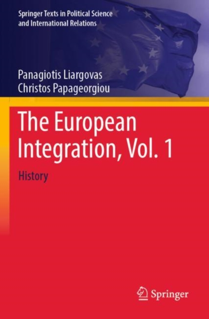 The European Integration, Vol. 1