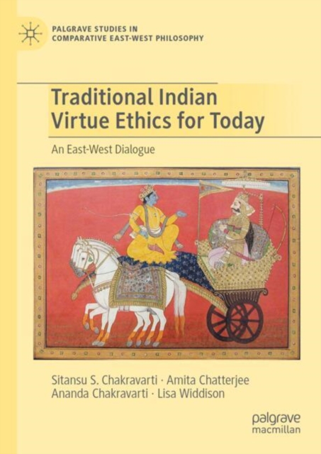 Traditional Indian Virtue Ethics for Today