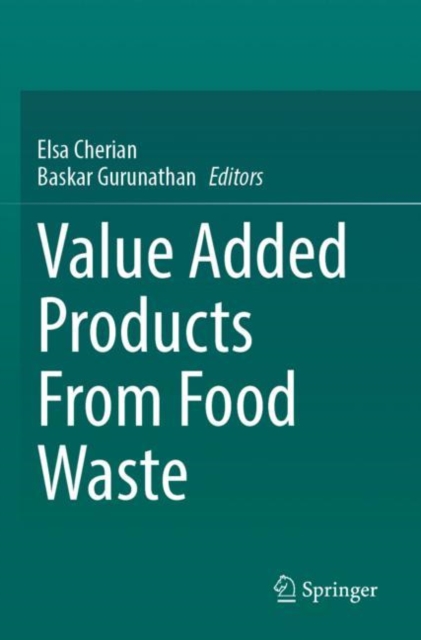 Value Added Products From Food Waste