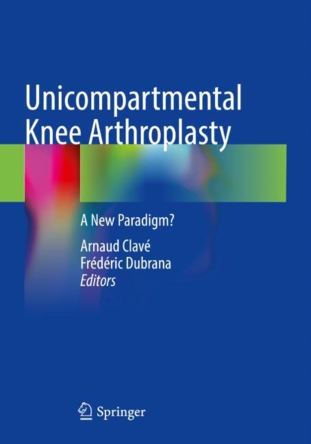Unicompartmental Knee Arthroplasty