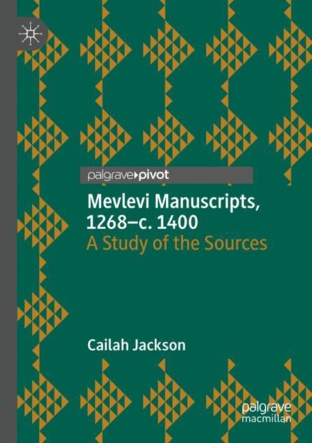 Mevlevi Manuscripts, 1268–c. 1400