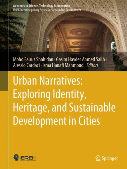 Urban Narratives: Exploring Identity, Heritage, and Sustainable Development in Cities