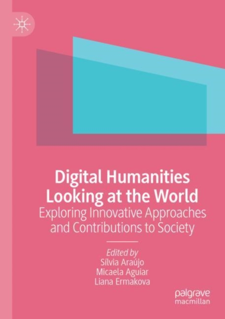 Digital Humanities Looking at the World