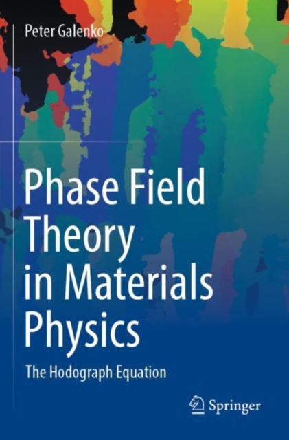Phase Field Theory in Materials Physics