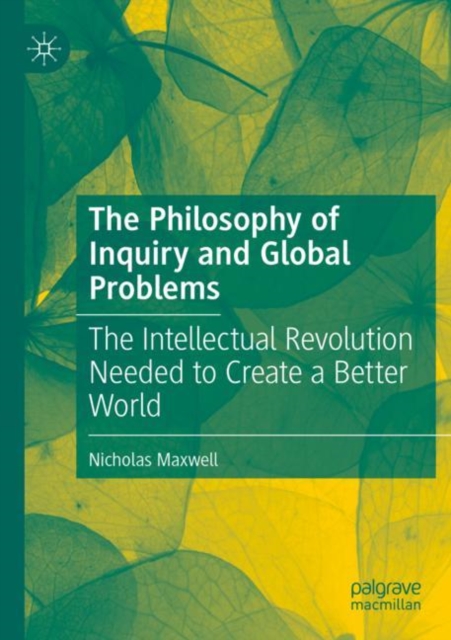 The Philosophy of Inquiry and Global Problems