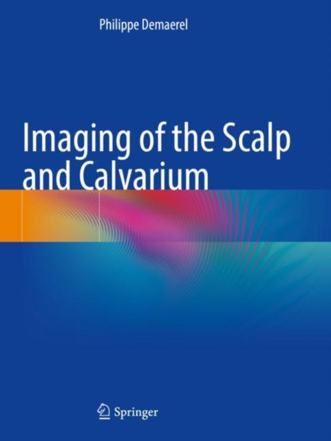 Imaging of the Scalp and Calvarium