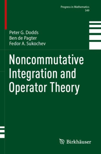 Noncommutative Integration and Operator Theory