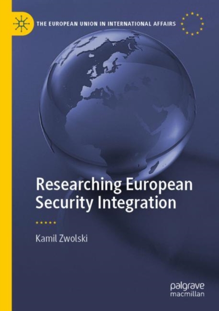 Researching European Security Integration