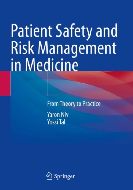 Patient Safety and Risk Management in Medicine