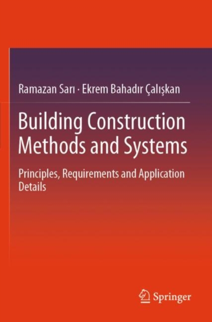 Building Construction Methods and Systems