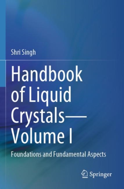 Handbook of Liquid Crystals—Volume I