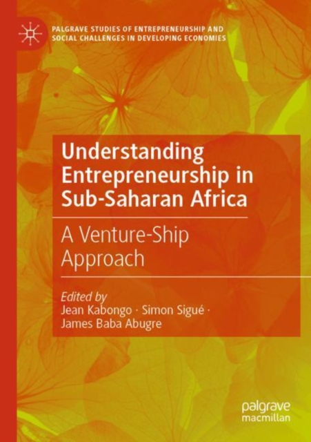 Understanding Entrepreneurship in Sub-Saharan Africa