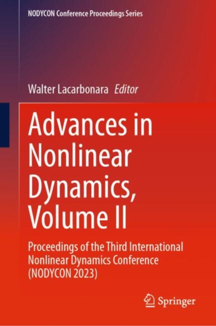 Advances in Nonlinear Dynamics, Volume II