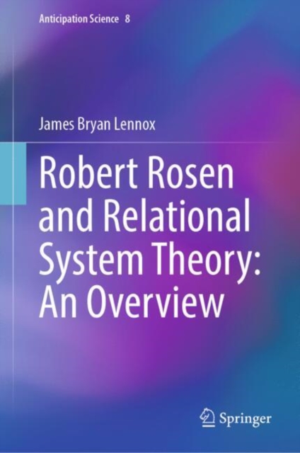 Robert Rosen and Relational System Theory: An Overview