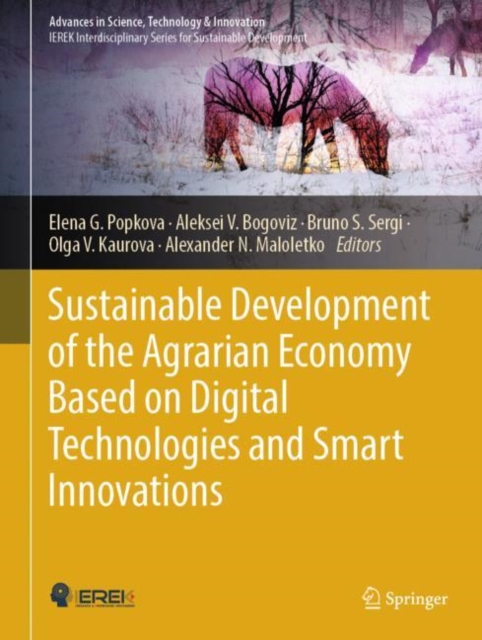 Sustainable Development of the Agrarian Economy Based on Digital Technologies and Smart Innovations