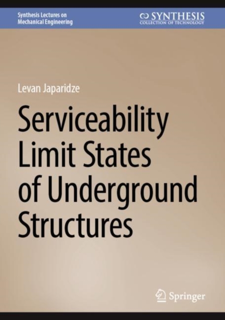 Serviceability Limit States of Underground Structures