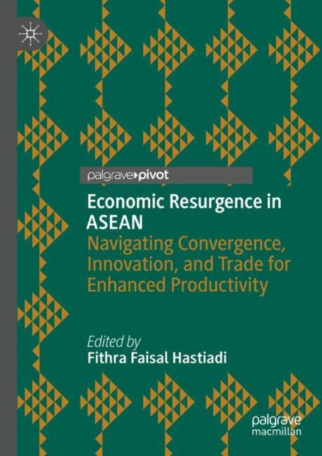 Economic Resurgence in ASEAN