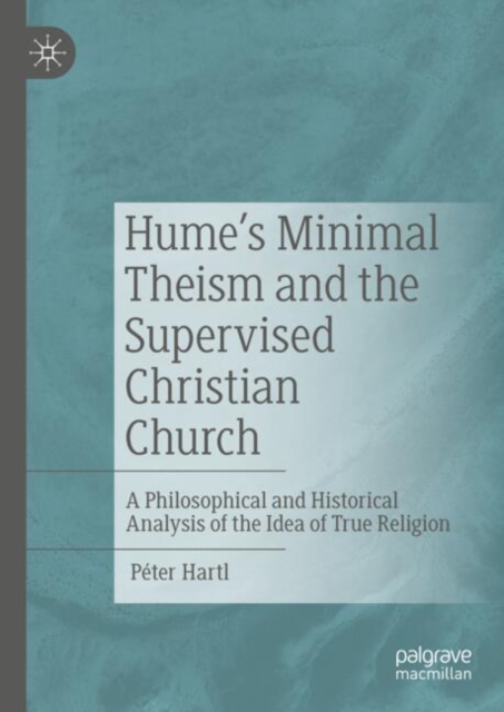 Hume's Minimal Theism and the Supervised Christian Church