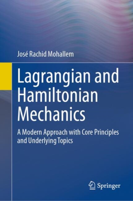 Lagrangian and Hamiltonian Mechanics