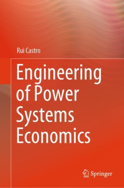 Engineering of Power Systems Economics