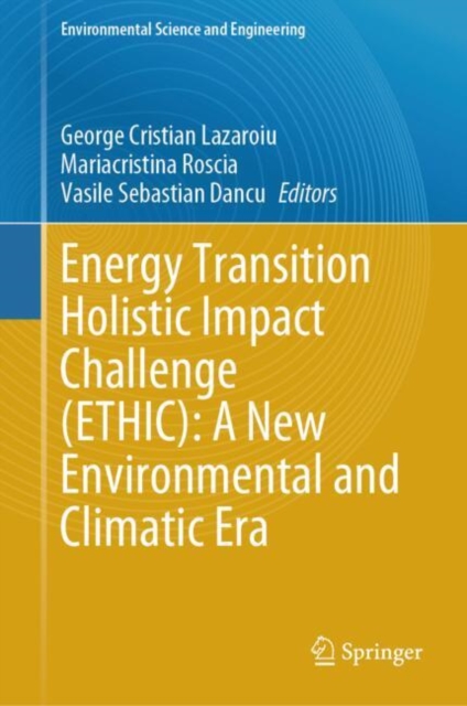 Energy Transition Holistic Impact Challenge (ETHIC): A New Environmental and Climatic Era