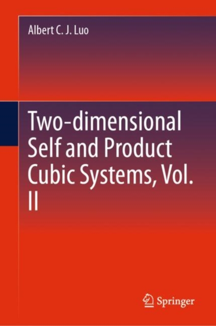 Two-dimensional Crossing and Product Cubic Systems, Vol. II