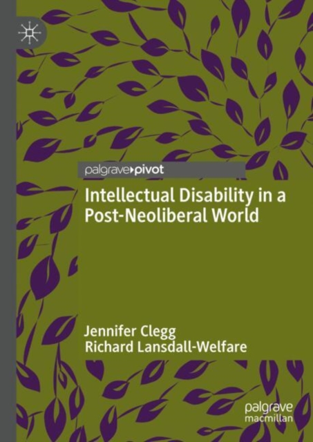 Intellectual Disability in a Post-Neoliberal World