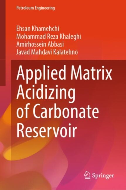 Applied Matrix Acidizing of Carbonate Reservoir