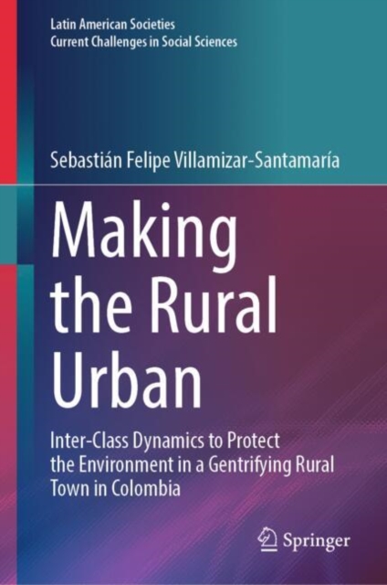 Making the Rural Urban