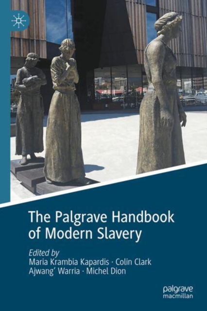 Palgrave Handbook on Modern Slavery