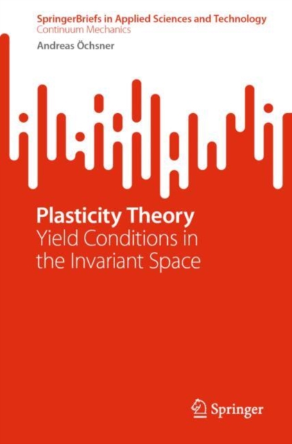 Plasticity Theory