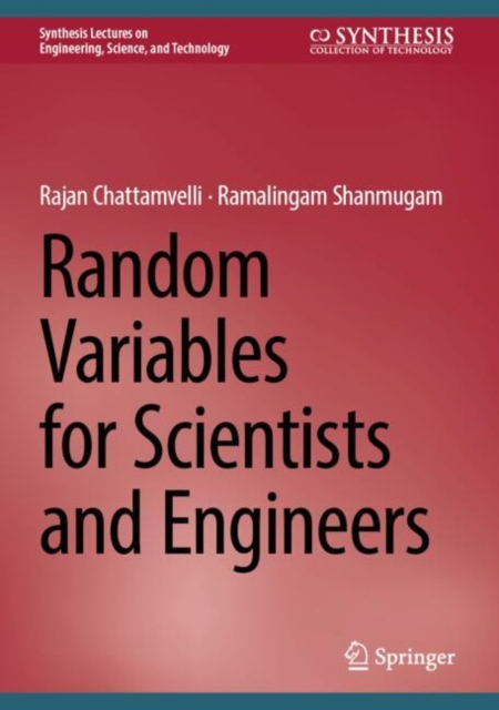 Random Variables for Scientists and Engineers