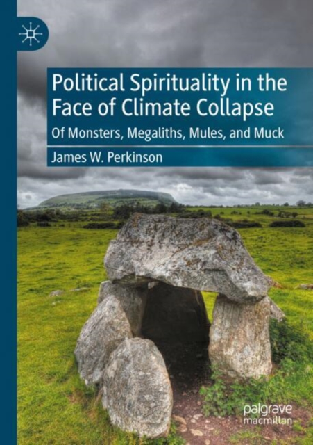 Political Spirituality in the Face of Climate Collapse