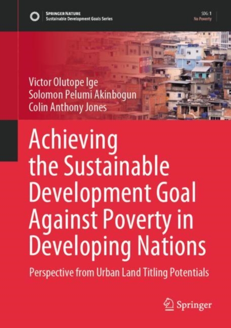 Achieving the Sustainable Development Goal Against Poverty in Developing Nations