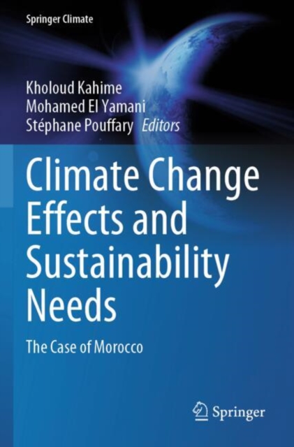 Climate Change Effects and Sustainability Needs